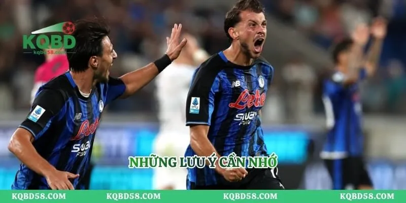 Những lưu ý cần nhớ